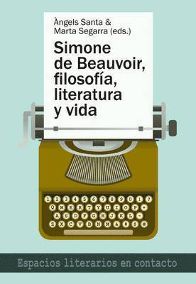 bokomslag Simone de Beauvoir, Filosofa, Literatura Y Vida