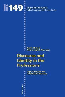 Discourse and Identity in the Professions 1