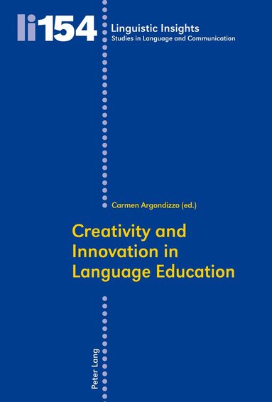 Carmen Argondizzo - Creativity and Innovation in Language Education, Häftad