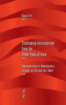 Challenging Heterosexism from the Other Point of View 1