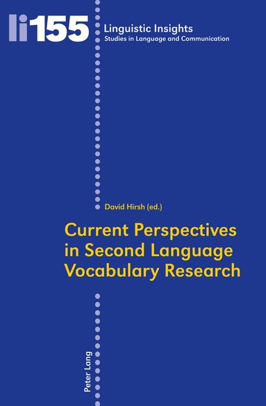 David Hirsh - Current Perspectives in Second Language Vocabulary Research, Häftad