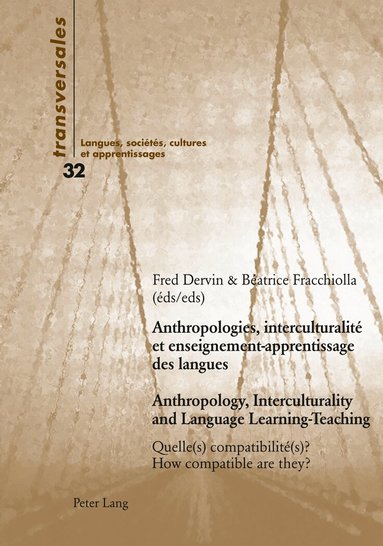 Fred Dervin, Béatrice Fracchiolla - Anthropologies, interculturalité et enseignement-apprentissage des langues- Anthropology, Interculturality and Language Learning-Teaching, Häftad