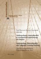 bokomslag Anthropologies, interculturalité et enseignement-apprentissage des langues- Anthropology, Interculturality and Language Learning-Teaching