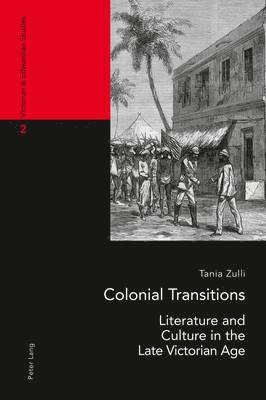Tania Zulli, Francesco Marroni - Colonial Transitions, Häftad