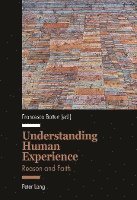 Understanding Human Experience 1