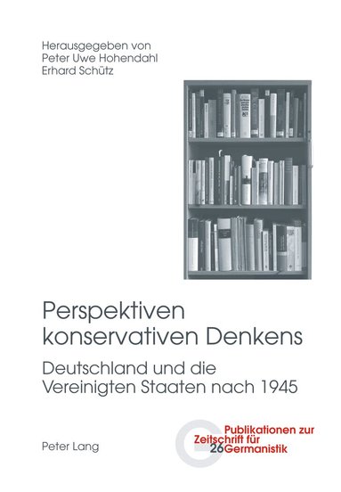 Peter Uwe Hohendahl - Perspektiven konservativen Denkens, Häftad