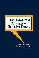 bokomslag Disputable Core Concepts of Narrative Theory