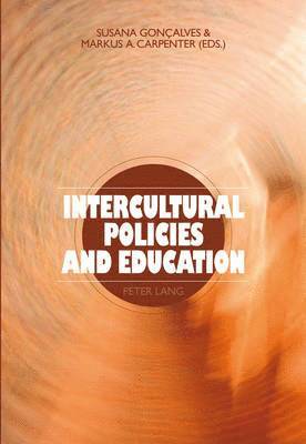 Intercultural Policies and Education 1