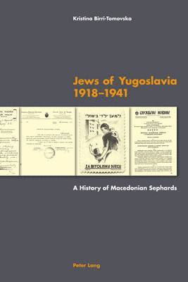 Jews of Yugoslavia 1918 1941 1