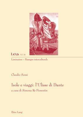 bokomslag Isole E Viaggi: l'Ulisse Di Dante