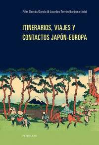 bokomslag Itinerarios, Viajes Y Contactos Japn-Europa