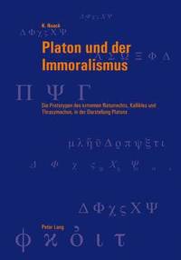bokomslag Platon Und Der Immoralismus