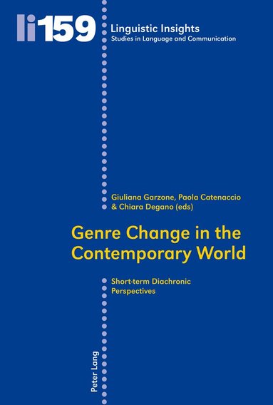 Giuliana Elena Garzone, Paola Catenaccio, Chiara Degano - Genre Change in the Contemporary World, Häftad