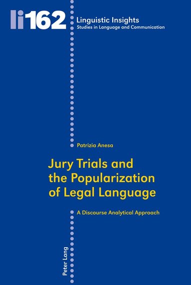 Patrizia Anesa - Jury Trials and the Popularization of Legal Language, Häftad
