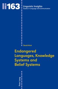 bokomslag Endangered Languages, Knowledge Systems and Belief Systems