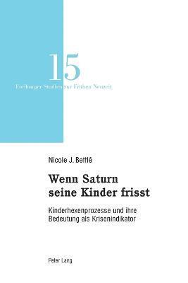 bokomslag Wenn Saturn Seine Kinder Frisst