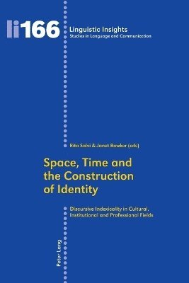 Rita Salvi, Janet Bowker - Space, Time and the Construction of Identity, Häftad