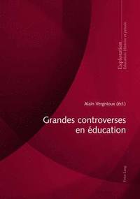 bokomslag Grandes Controverses En ducation