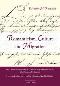 bokomslag Romanticism, Culture and Migration