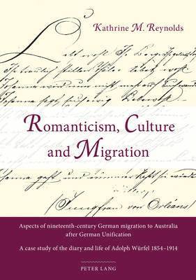 Romanticism, Culture and Migration 1