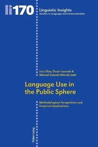 bokomslag Language Use in the Public Sphere