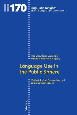 bokomslag Language Use in the Public Sphere