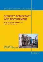 Security, Democracy and Development 1