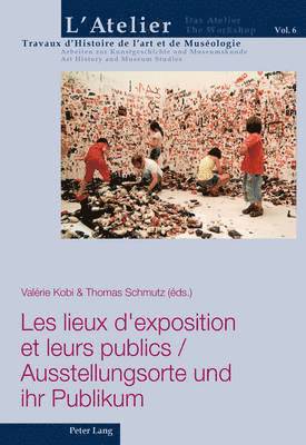 bokomslag Les Lieux D'exposition Et Leurs Publics =