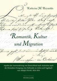 bokomslag Romantik, Kultur Und Migration