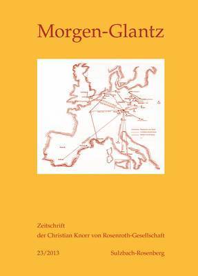 Knorr Von Rosenroth Gesellschaft E V - Morgen-Glantz 23/2013, Häftad