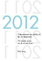 Dieter Kraus, Wolfgang Lienemann, René Pahud de Mortanges, Christoph Winzeler - Schweizerisches Jahrbuch Fuer Kirchenrecht. Bd. 17 (2012) / Annuaire Suisse de Droit Ecclésial. Vol. 17 (2012), Häftad