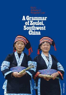 A Grammar of Zoulei, Southwest China 1