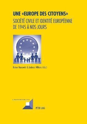 Reiner Marcowitz, Andreas Wilkens - Une "Europe Des Citoyens", Häftad