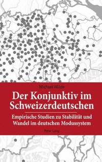 bokomslag Der Konjunktiv Im Schweizerdeutschen