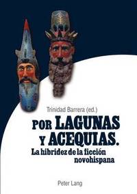 bokomslag Por Lagunas Y Acequias