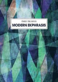 bokomslag Modern Ekphrasis