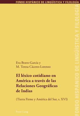 El Lxico Cotidiano En Amrica a Travs de Las Relaciones Geogrficas de Indias 1