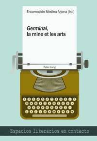 bokomslag Germinal, La Mine Et Les Arts