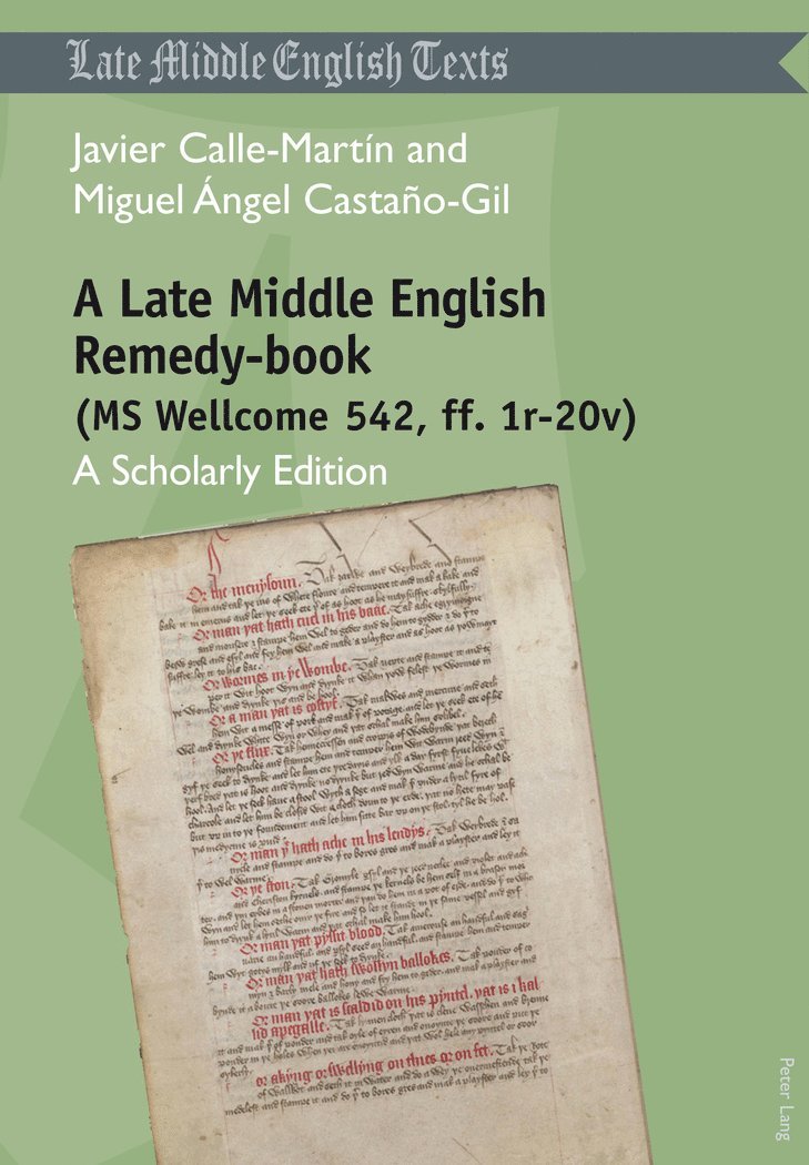 A Late Middle English Remedy-book (MS Wellcome 542, ff. 1r-20v) 1