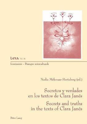 Secretos y verdades en los textos de Clara Jans- Secrets and truths in the texts of Clara Jans 1