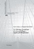 Hervé Adami, Virginie André - De l’idéologie monolingue à la doxa plurilingue : regards pluridisciplinaires, Häftad. Tillgänglighet: Lägg i varukorg