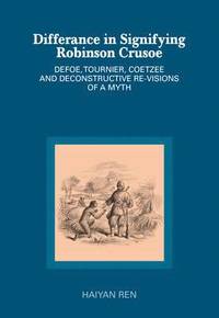 bokomslag Diffrance in Signifying Robinson Crusoe