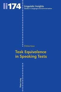 bokomslag Task Equivalence in Speaking Tests