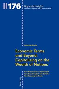 bokomslag Economic Terms and Beyond: Capitalising on the Wealth of Notions