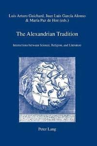 bokomslag The Alexandrian Tradition