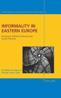 bokomslag Informality in Eastern Europe