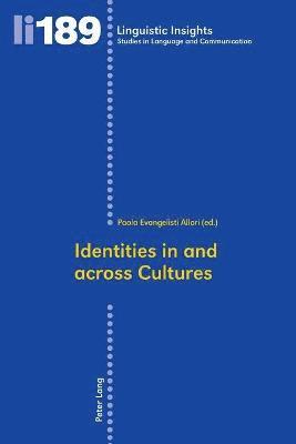 Identities in and across Cultures 1