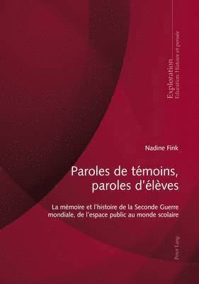 Paroles de Tmoins, Paroles d'lves 1