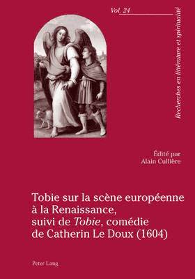 Tobie Sur La Scaene Europaeenne Aa La Renaissance 1