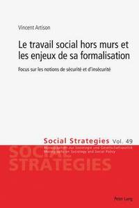 bokomslag Le Travail Social Hors Murs Et Les Enjeux de Sa Formalisation